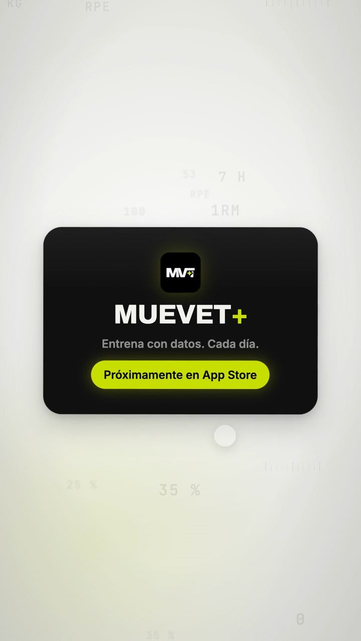 Pantalla final del vídeo de la app: MUEVET+, «Entrena con datos. Cada día.», próximamente en App Store.